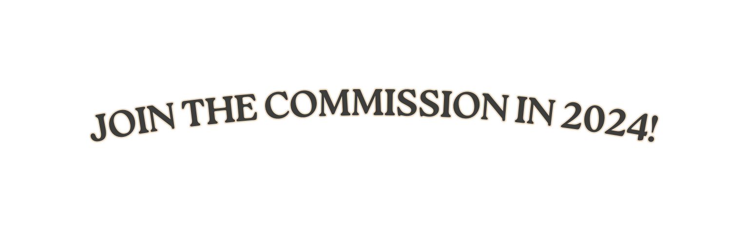 join the COMMISSION In 2024